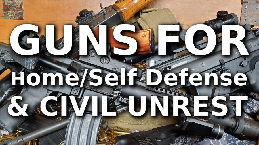 best guns for self defense in a riot