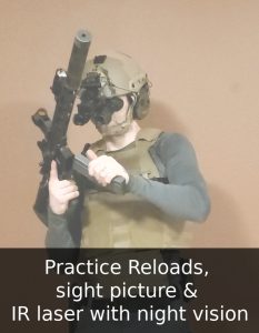 practive dry fire reloads and IR laser use