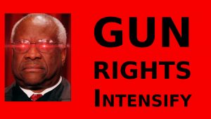 Clarence Thomas, Gun Rights Intensify