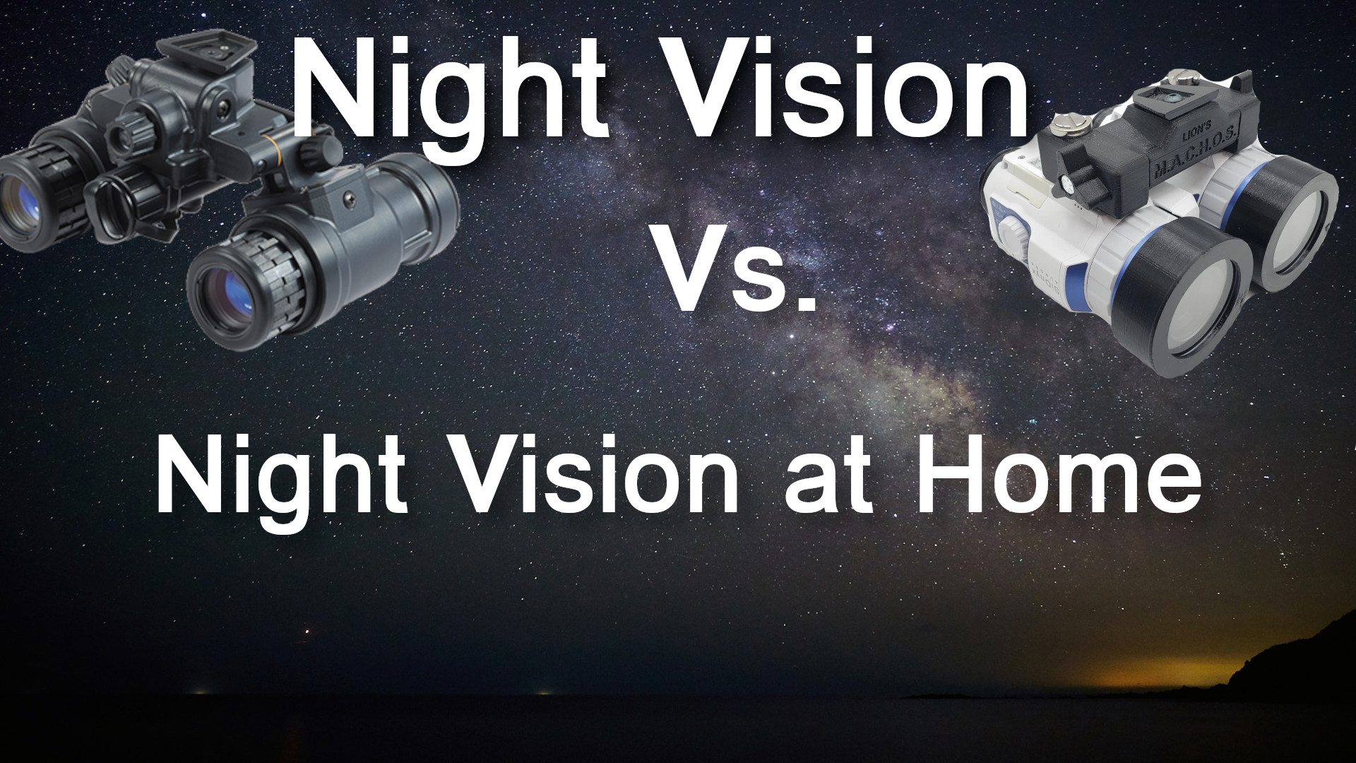 night vision vs night vision at home